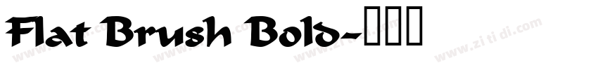 Flat Brush Bold字体转换 Flat Brush Bold字体转换